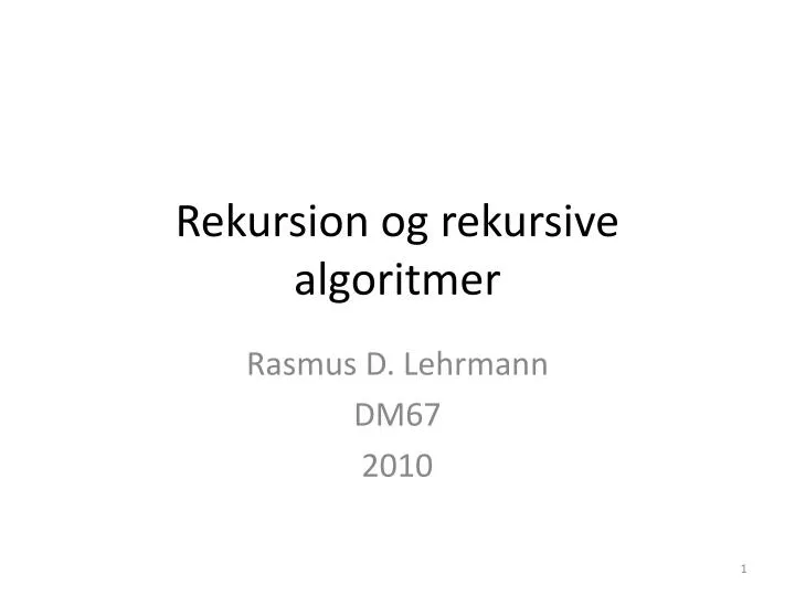 rekursion og rekursive algoritmer