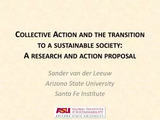 Collective Action and the transition to a sustainable society: A research and action proposal