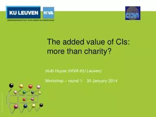 The added value of CIs: more than charity?