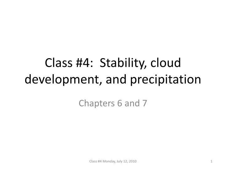 class 4 stability cloud development and precipitation