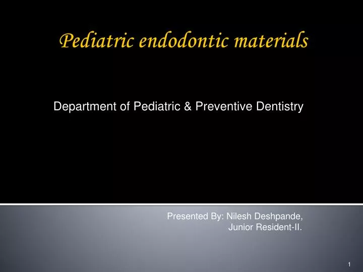 pediatric endodontic materials