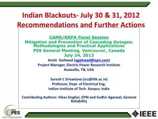Indian Blackouts- July 30 &amp; 31, 2012 Recommendations and Further Actions