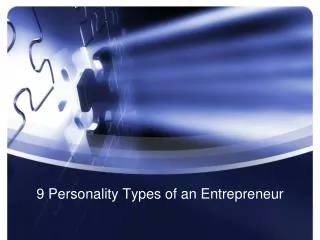 9 Personality Types of an Entrepreneur