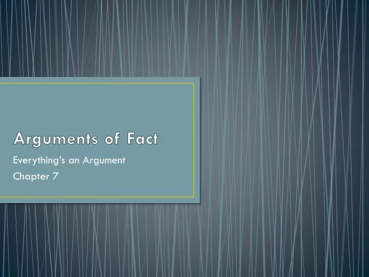 arguments of fact