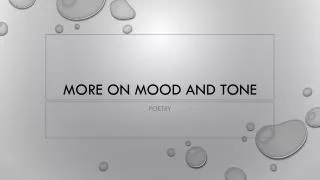 More on mood and tone