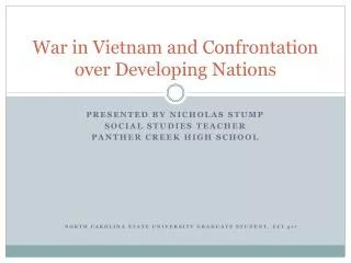 War in Vietnam and Confrontation over Developing Nations