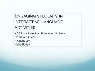 Engaging students in interactive Language activities