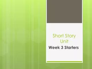 Short Story Unit