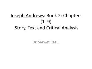 Joseph Andrews : Book 2: Chapters (1- 9) Story, Text and Critical Analysis
