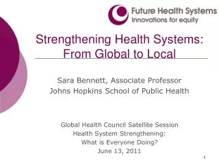Strengthening Health Systems: From Global to Local