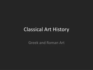 Classical Art History