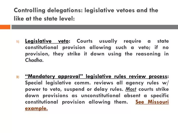 controlling delegations legislative vetoes and the like at the state level