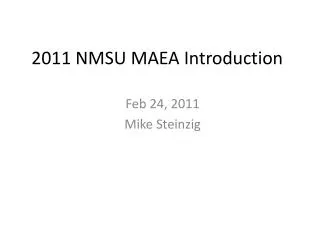 2011 NMSU MAEA Introduction
