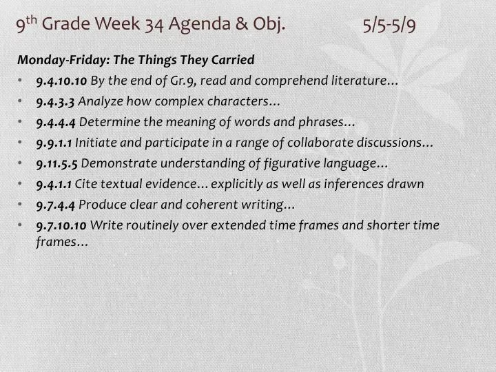 9 th grade week 34 agenda obj 5 5 5 9
