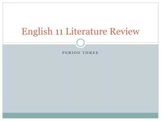 English 11 Literature Review