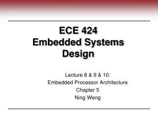 ECE 424 Embedded Systems Design