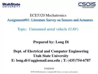 Prepared by: Long Di Dept. of Electrical and Computer Engineering Utah State University