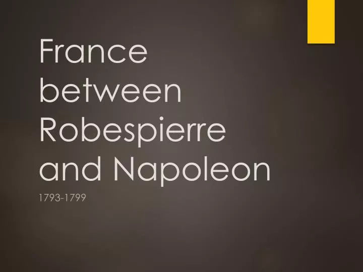france between robespierre and napoleon