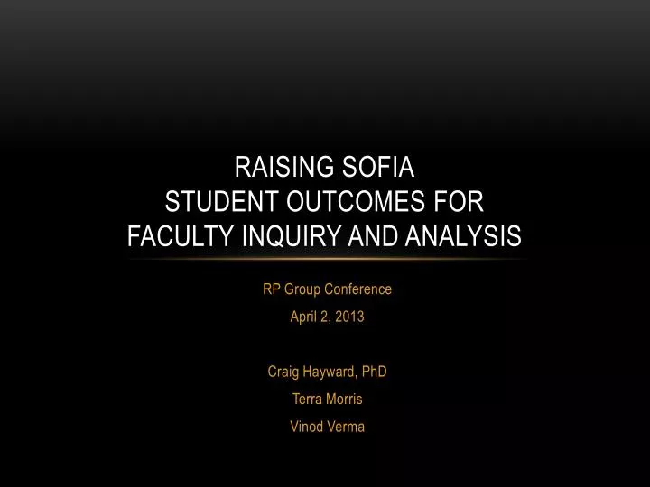 raising sofia student outcomes for faculty inquiry and analysis