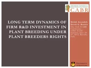 Long Term Dynamics of Firm R&amp;D Investment in Plant Breeding under Plant Breeders Rights