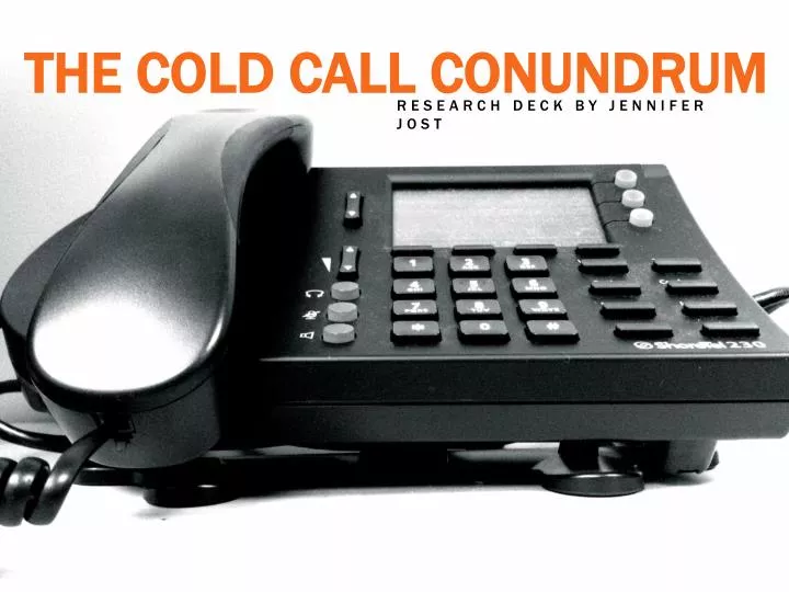 the cold call conundrum