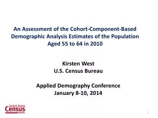 Kirsten West U.S. Census Bureau Applied Demography Conference January 8-10, 2014