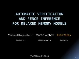 Automatic verification and fence inference for relaxed memory models