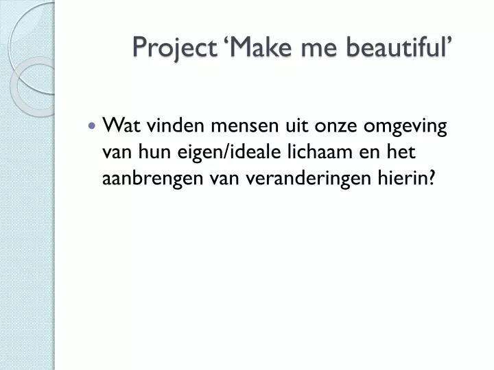 project make me beautiful