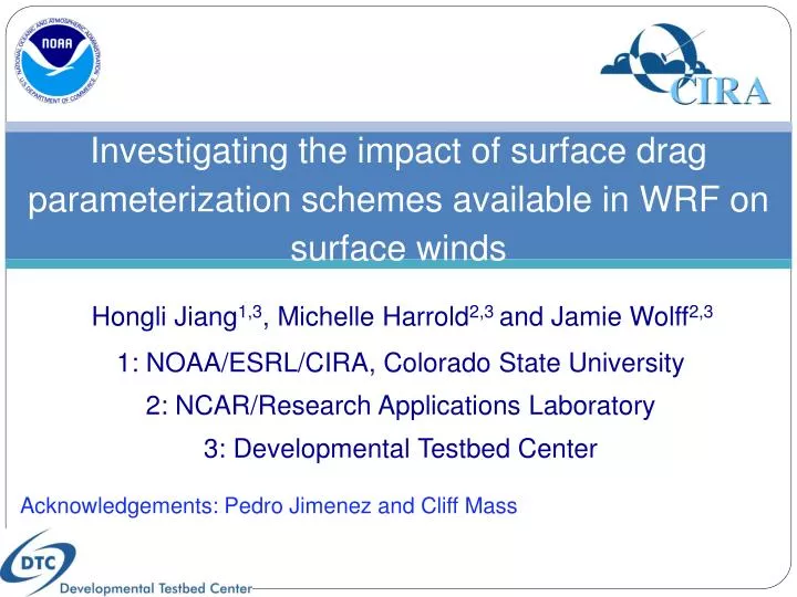 investigating the impact of surface drag parameterization schemes available in wrf on surface winds