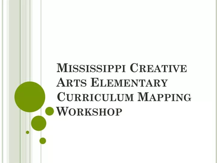 mississippi creative arts elementary curriculum mapping workshop