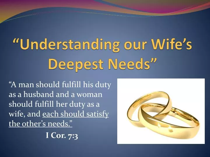 understanding our wife s deepest needs