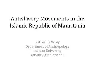 Antislavery Movements in the Islamic Republic of Mauritania
