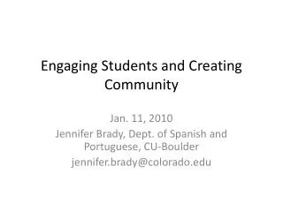 Engaging Students and Creating Community