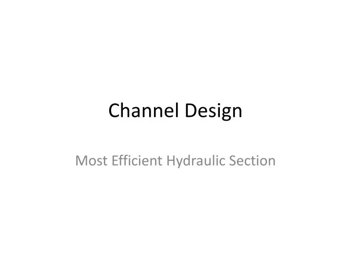 channel design