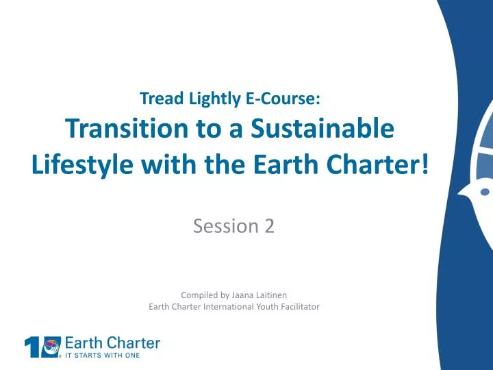 tread lightly e course transition to a sustainable lifestyle with the earth charter