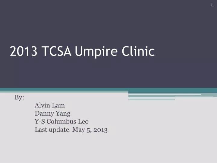 2013 tcsa umpire clinic