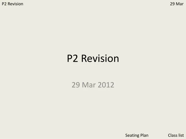 p2 revision