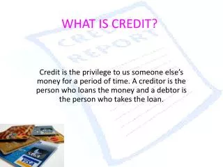 WHAT IS CREDIT?