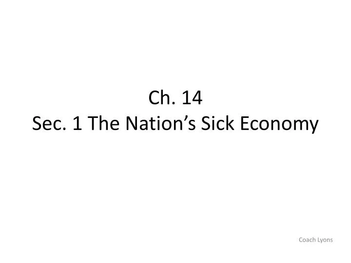 ch 14 sec 1 the nation s sick economy