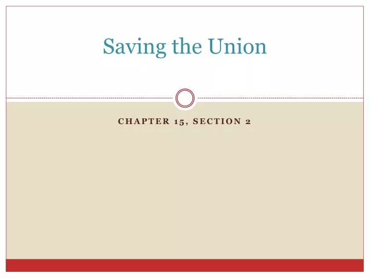 saving the union