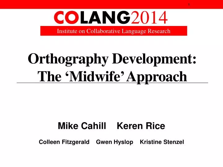 orthography development the m idwife approach