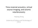 Time-reversal acoustics, virtual source imaging, and seismic interferometry - slide 1