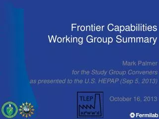 Frontier Capabilities Working Group Summary