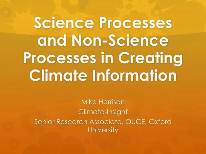 science processes and non science processes in creating climate information