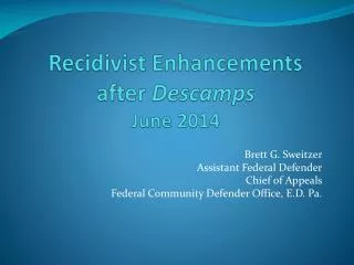 Recidivist Enhancements after Descamps June 2014