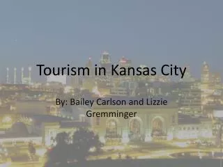 Tourism in Kansas City