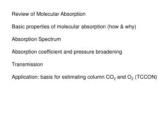 Review of Molecular Absorption Basic properties of molecular absorption (how &amp; why)