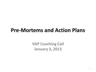 Pre-Mortems and Action Plans