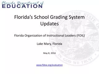 May 8, 2014 www.fldoe.org/evaluation