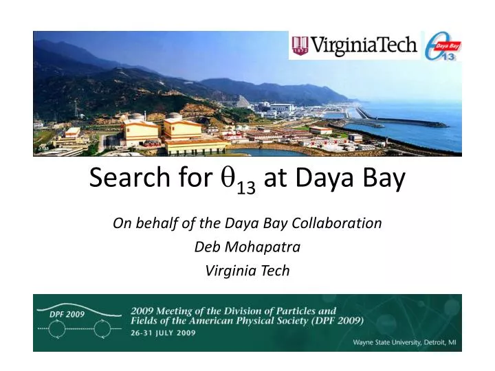 search for q 13 at daya bay